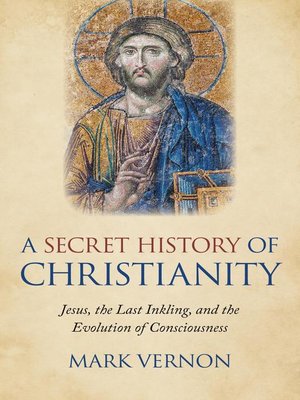 cover image of A Secret History of Christianity
